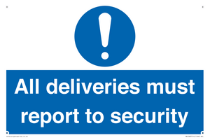 All deliveries must report to security